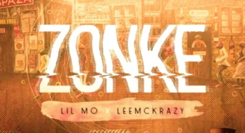 Lil Mö & LeeMcKrazy – ZONKE