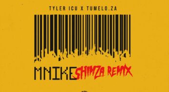 Tyler ICU & Tumelo.za – Mnike (Shimza Remix)