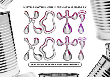 Umthakathi kush & Mellow & Sleazy - Koti Koti (feat. Sizwe Alakine & Bellinda Chester)