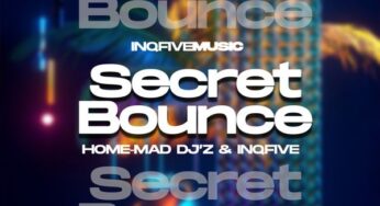 Home-Mad Djz & InQfive – Secret Bounce (Inclu.Dub Mix)
