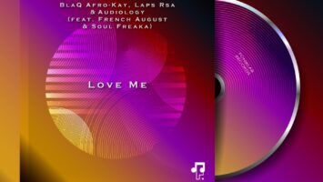 BlaQ Afro-Kay, Laps Rsa, Audiology, French August & Soul Freaka - Love Me (Original Mix)