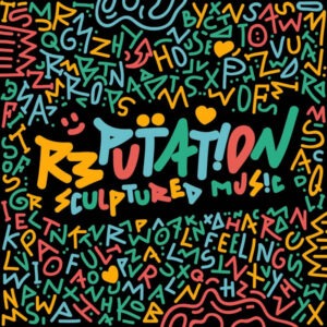 SculpturedMusic - Reputation (Album)