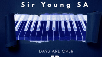 Sir Young SA - Days Are Over EP