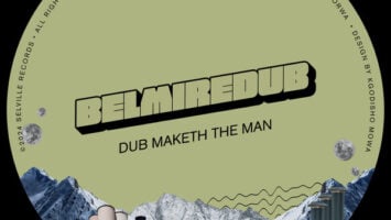 BelmireDub - Dub Maketh The Man EP