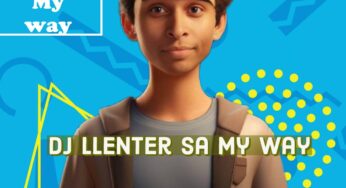 DJ Llenter SA – My Way EP