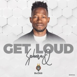 SpheraQ - Get Loud (Album)