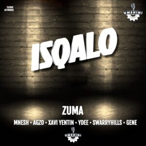 Zuma, Ydee & Al Xapo - Ngise Mncane (feat. 2woshort, Stompiiey & Snennah)
