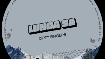 Lunga SA - Dirty Fingers EP