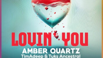 Amber Quartz, TimAdeep & Tukz Ancestral - Lovin' You