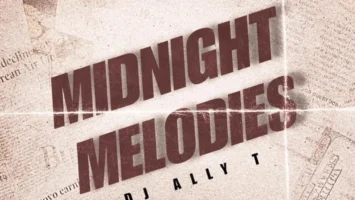 Dj Ally T - Midnight Melodies (To ShaunMusiQ & Ftears)