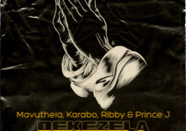 Mavuthela, Karabo & Ribby - Bekezela (feat. Prince J)