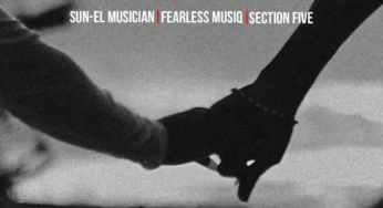 Sun-EL Musician, Fearless Musiq & Section Five – Hamba Nami