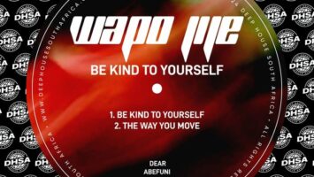 Wapo Jije - Be Kind To Yourself EP