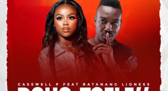 Casswell P – Nako Tsele (feat. Lioness Ratang)