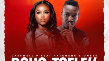 Casswell P - Nako Tsele (feat. Lioness Ratang)