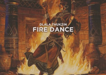 Dlala Thukzin - Fire Dance