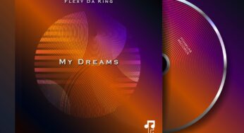 Flexy Da King – My Dreams EP