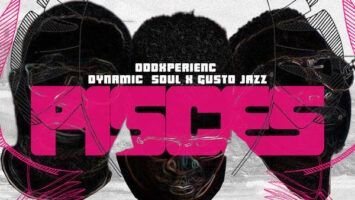 Dynamic Soul, Oddxperienc & Gusto Jazz - Pisces