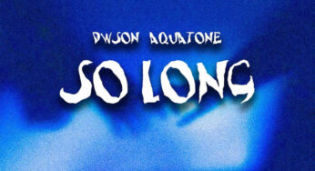 Dwson & Aquatone – So Long