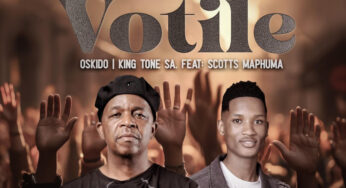 OSKIDO & King Tone SA – Sesi Votile (feat. Scotts Maphuma)