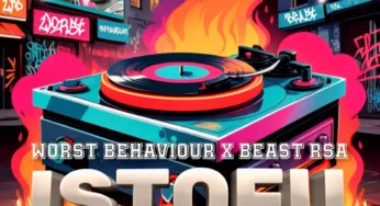 Worst Behaviour & Beast RSA – Istofu EP