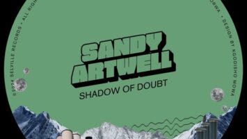 Sandy Artwell - Shadow Of Doubt EP