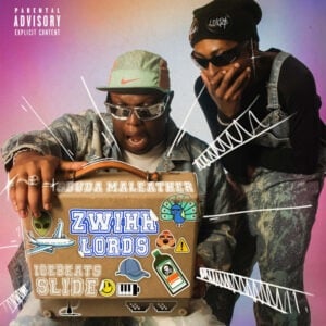 Ice Beats Slide & Sbuda Maleather - Zwihh Lords EP