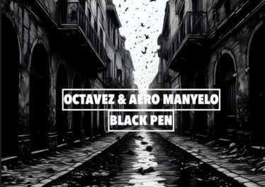 Octavez & Aero Manyelo - Black Pen