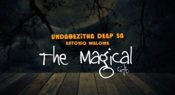 Undabezitha Deep SA & Extoniq Malome – The Magical Gift EP