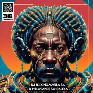 DJ 84, Nomvula SA & Philasande SA - Baleka