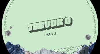 Trevor G – I Had 2 EP
