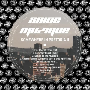 8nine Muzique - Somewhere In Pretoria II (Album)