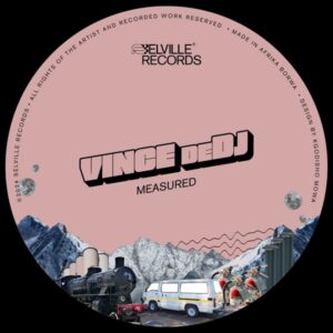 Vince deDJ - Measured EP