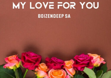 Boizendeep SA - My Love for You