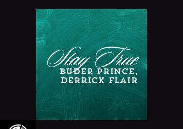 Buder Prince & Derrick Flair - Stay True