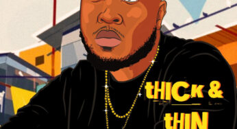 C-Moody – Thick & Thin