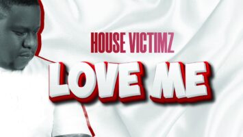 House Victimz - Love Me