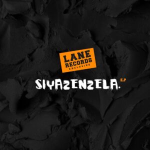 Prince Benza - Siyazenzela EP