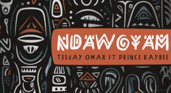 Teejay Omar – Ndawoyam (feat. Prince Kaybee)