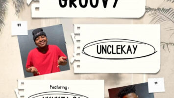 Unclekay & Nkukza SA - Let's Get Groovy