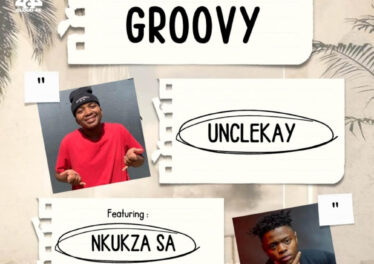 Unclekay & Nkukza SA - Let's Get Groovy