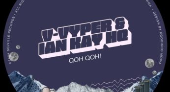 V-Vyper & Ian Kay HQ – Qoh Qoh! EP