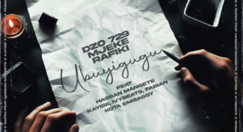 Dzo 729, Mjeke & Rafiki – Ubuyigugu (feat. Hassan Mangethe, Kayise, Ivy Beats & Fabian)