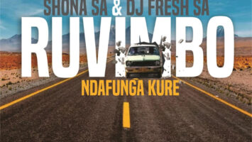 Shona SA & DJ Fresh (SA) - Ndafunga Kure (feat. Rüvimbo)