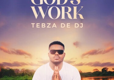 Tebza De DJ - God's Work (Album)