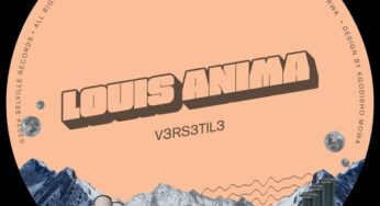 Louis Anima – V3RS3TIL3 EP
