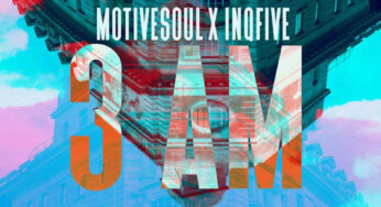 Motivesoul & InQfive – 3 AM