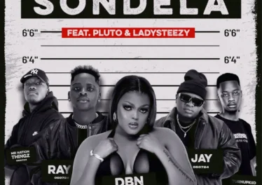 Ray&Jay, DBN Gogo, TurnUpKiid & Mr Nation Thingz - Sondela (feat. P L U T O & Lady Steezy)