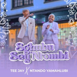 Tee Jay & Ntando Yamahlubi - Sghubu Sey'Ntombi (Album)