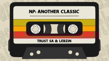 Trust SA & Lebzin - Now Playing: Another Classic EP
